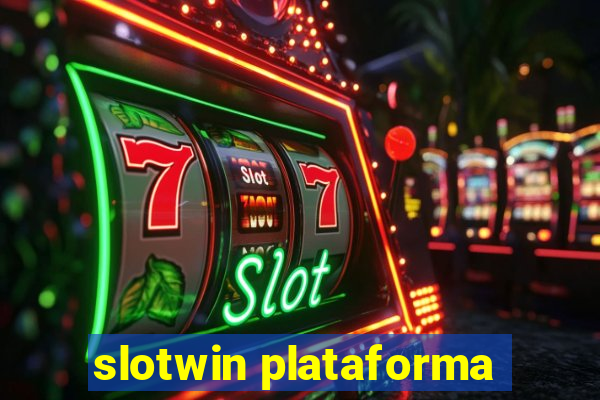 slotwin plataforma